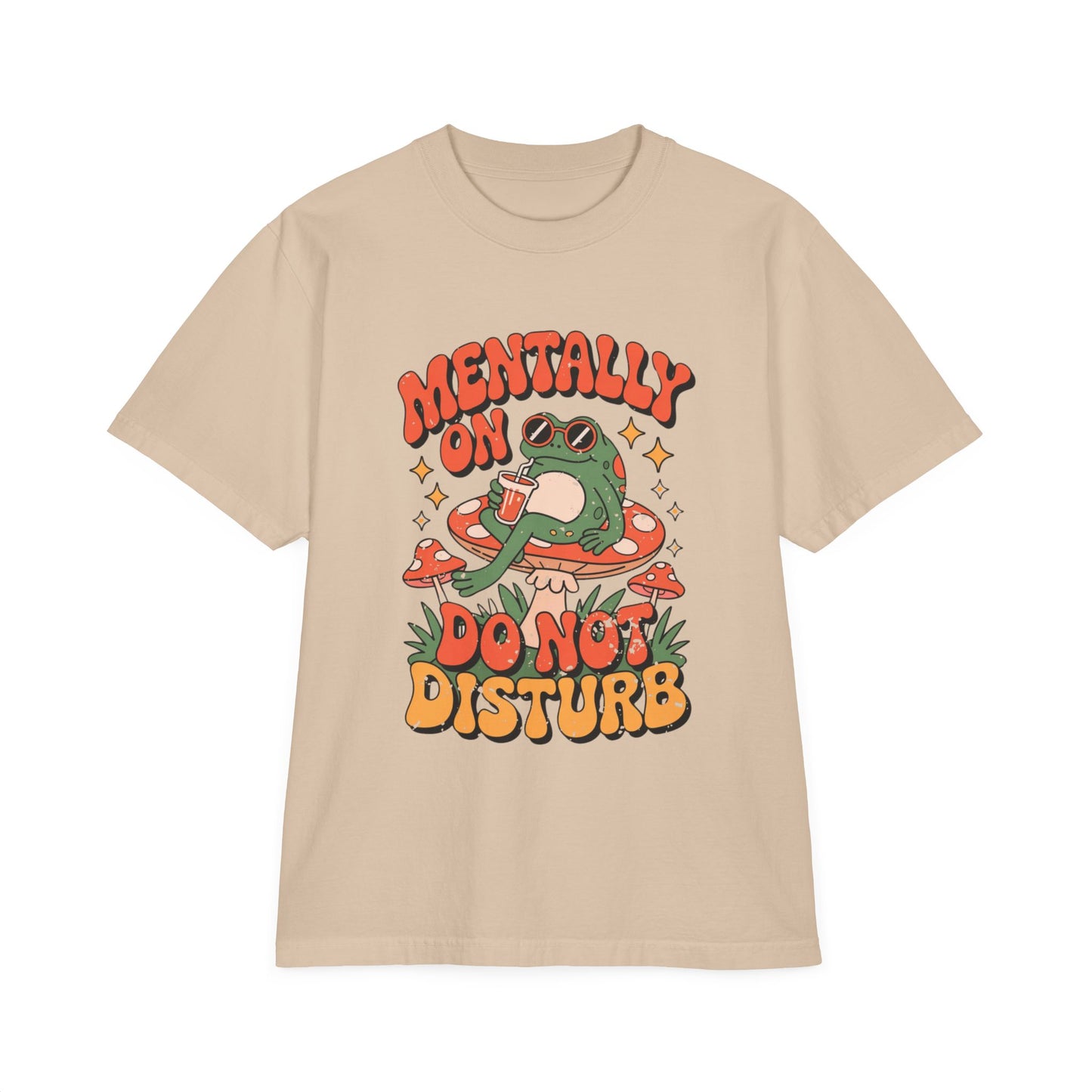 Mentally On Do Not Disturb — Tee