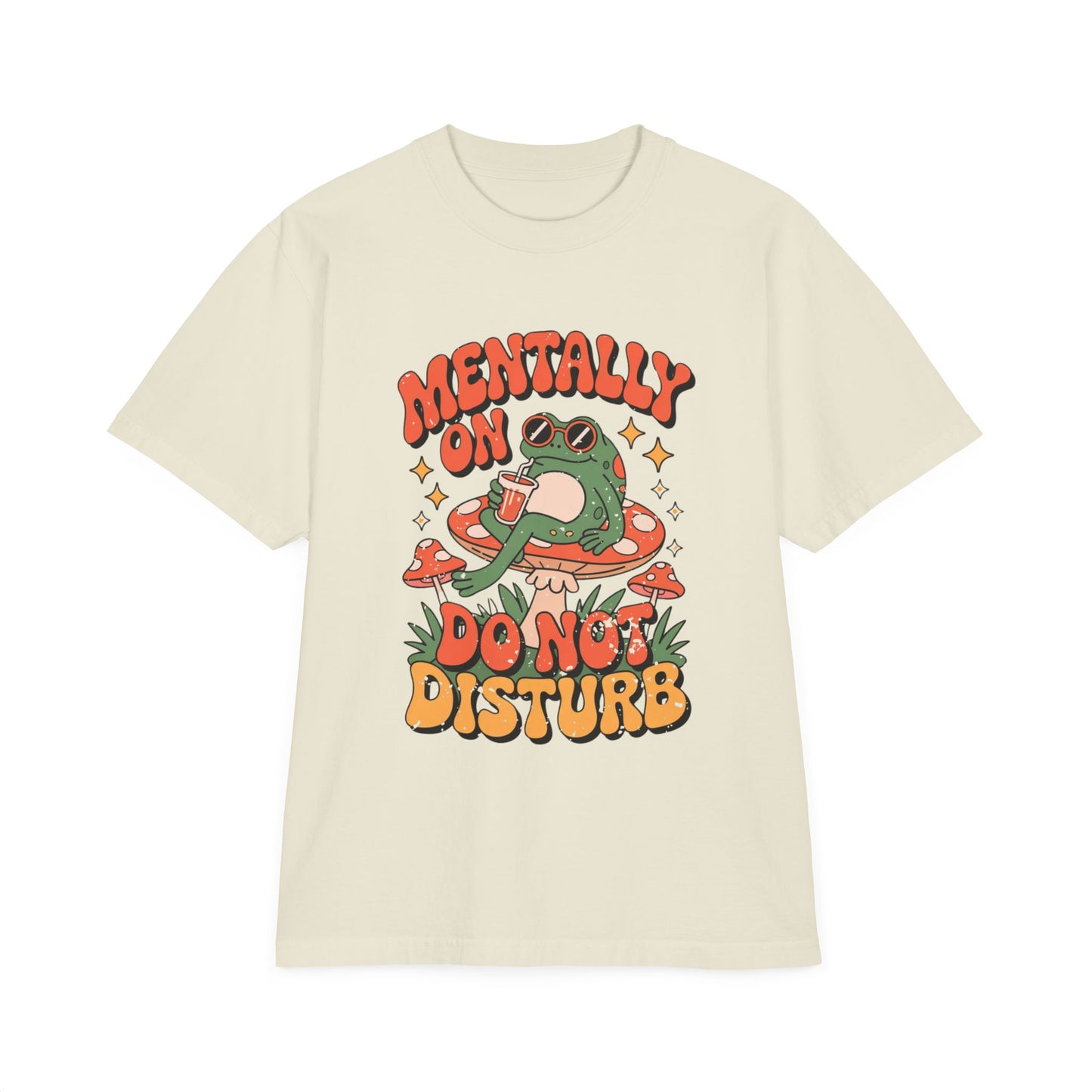 Mentally On Do Not Disturb — Tee